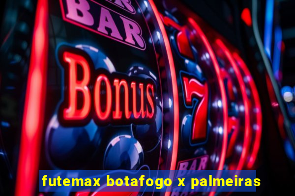 futemax botafogo x palmeiras